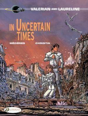 Valerian Vol. 18: In Uncertain Times