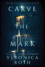 CARVE THE MARK  HC