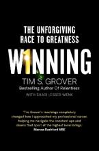 WINNING : THE UNFORGIVING RACE TO GREATNESS Paperback