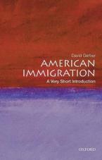 VERY SHORT INTRODUCTIONS : AMERICAN IMMIGRATION Paperback A FORMAT