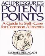 ACUPRESSURE'S POTENT POINTS  Paperback