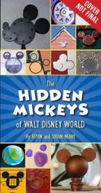 HIDDEN MICKEYS OF WALT DISNEY WORLD, THE   Paperback