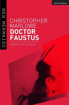 NEW MERMAIDS; DOCTOR FAUSTUS Paperback