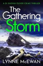 THE GATHERING STORM : AN ATMOSPHERIC, GRIPPING SCOTTISH POLICE PROCEDURAL Paperback