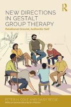 New Directions in Gestalt Group Therapy : Relational Ground, Authentic Self Paperback