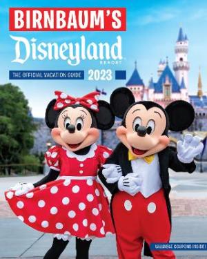 BIRNBAUM'S 2023 DISNEYLAND     Paperback