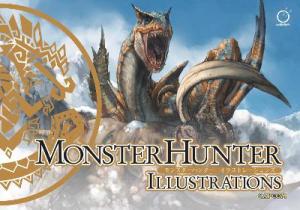 MONSTER HUNTER ILLUSTRATIONS HC (NEW PRT)