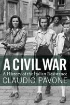 A Civil War : A History of the Italian Resistance