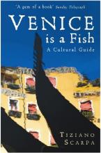 Venice is a Fish: A Cultural Guide Paperback