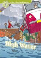 OXFORD READ & IMAGINE 3: HIGH WATER