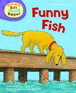 OXFORD READING TREE : READ WITH BIFF, CHIP AND KIPPER - FUNNY FISH (STAGE 2)