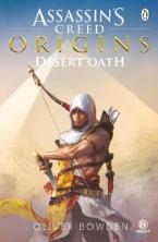 DESERT OATH THE OFFICIAL PREQUEL TO ASSASSIN'S CREED ORIGINS Paperback