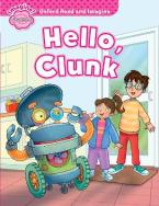 OXFORD READ & IMAGINE STARTER: HELLO CLUNK