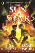 FROM THE WORLD OF PERCY JACKSON: THE SUN AND THE STAR (THE NICO DI ANGELO ADVENTURES) Paperback