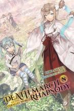 DEATH MARCH PARALLEL WORLD RHAPSODY NOVEL SC VOL 08- Paperback