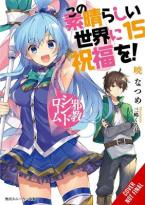 KONOSUBA LIGHT NOVEL SC VOL 15 Paperback