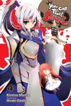 YOU CALL THAT SERVICE LIGHT NOVEL SC VOL 04 Paperback