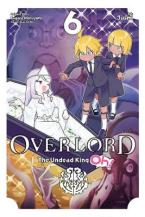 OVERLORD UNDEAD KING OH GN VOL 06 Paperback