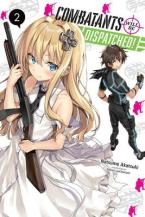 COMBATANTS WILL BE DISPATCHED LIGHT NOVEL SC VOL 02- Paperback