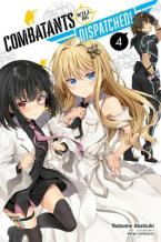 COMBATANTS WILL BE DISPATCHED LIGHT NOVEL SC VOL 04- Paperback