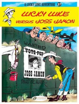 Lucky Luke Vol. 27: Lucky Luke Versus Joss Jamon