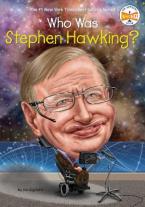 WHO WAS STEPHEN HAWKING?