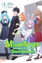 MISANTHROPE TEACHES CLASS FOR DEMI-HUMANS NOVEL SC VOL 01M Paperback