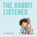 THE RABBIT LISTENED Paperback