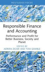 RESPONSIBLE FINANCE AND ACCOUNTINS :PERFORMANCE AND PROFIT FOR BETTER BUSINESS Paperback