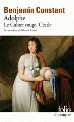 ADOLPHE / LE CAHIER ROUGE / CECILE