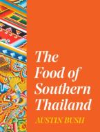 THE FOOD OF SOUTHERN THAILAND HC