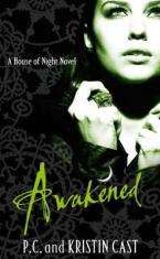 A HOUSE OF NIGHT NOVEL 8: AWAKENED HC