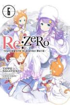 RE ZERO SLIAW LIGHT NOVEL SC VOL 06 Paperback