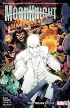 MOON KNIGHT VOL. 2: TOO TOUGH TO DIE    Paperback