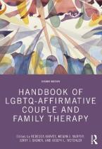 HANDBOOK OF LGBTQ AFFIRMATIVE COUPLE AND FAMILY THERAPY