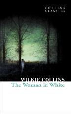 COLLINS CLASSICS : THE WOMAN IN WHITE Paperback