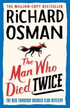 THE MAN WHO DIED TWICE HC