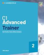 CAMBRIDGE ENGLISH ADVANCED TRAINER 2 (+ DOWNLOADABLE AUDIO + EBOOK) WO/A