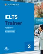 CAMBRIDGE IELTS TRAINER 2 ACADEMIC (+ DOWNLOADABLE AUDIO) WO/A