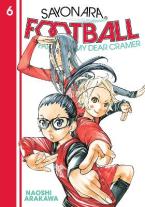 SAYONARA FOOTBALL GN VOL 06 FAREWELL MY DEAR CRAMERC Paperback