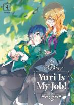 YURI IS MY JOB GN VOL 04 Paperback