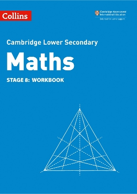 CAMBRIDGE LOWER SECONDARY MATHS STAGE 8: Workbook