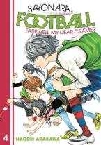 SAYONARA FOOTBALL GN VOL 04 FAREWELL MY DEAR CRAMER- Paperback