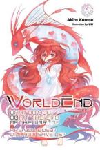 WORLDEND LIGHT NOVEL SC VOL 05 Paperback