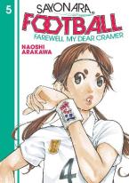 SAYONARA FOOTBALL GN VOL 05 FAREWELL MY DEAR CRAMER- Paperback