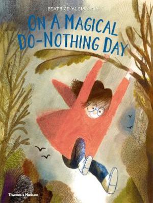 ON A MAGICAL DO-NOTHING DAY  HC