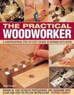 THE PRACTICAL WOODWORKER Paperback