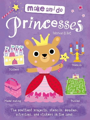 MAKE AND DO: PRINCESS Paperback