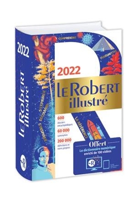 LE ROBERT ILLUSTRE ET SON DICTIONNAIRE EN LIGNE 2022