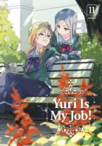 YURI IS MY JOB GN VOL 11 Paperback